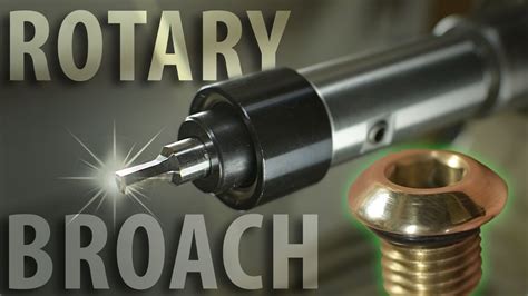 rotary broaching video